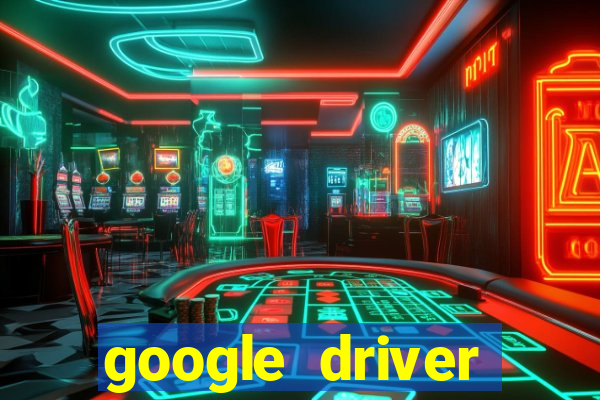 google driver windows 10